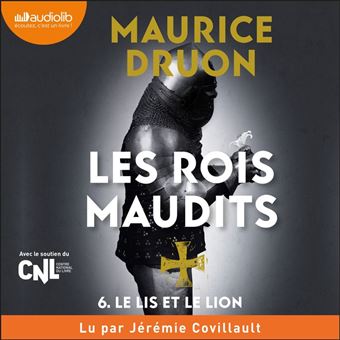 Le Lis et le Lion - Les Rois maudits, tome 6 - 1