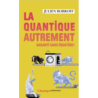 La quantique autrement - 1