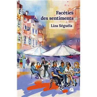Facéties des sentiments - 1