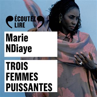 Trois femmes puissantes - 1