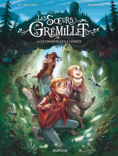 Les sœurs Grémillet - 4. Le chamois et la comète