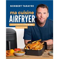 Chef de Famille - Ma cuisine au Airfryer