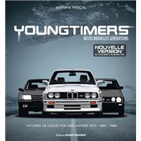 Youngtimers (Edition revue et augmentée)