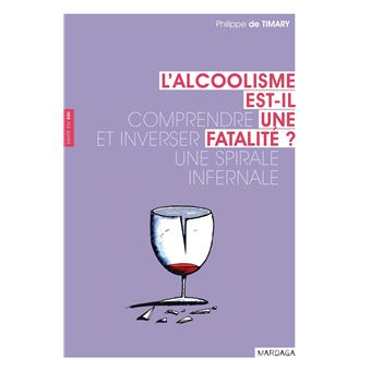 L'alcoolisme est-il une fatalité ? - 1