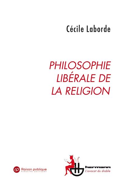 Philosophie liberale de la religion - Cecile Laborde - Herma