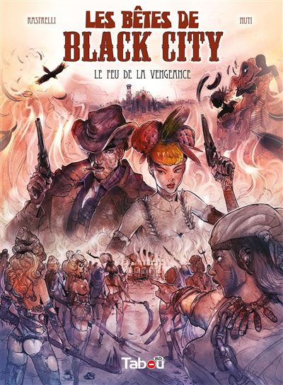 Les Bêtes de Black City Tome 3