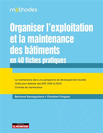 Organiser l'exploitation et la maintenance des batiments