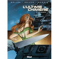 L'ultime chimère - Tome 06