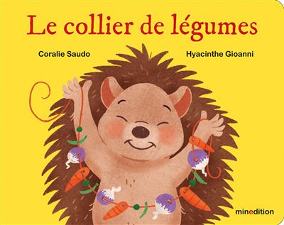 Le collier de légumes - Coralie Saudo - cartonné