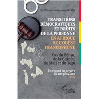 Transitions démocratiques et droits de la personne en Afrique de l'Ouest francophone