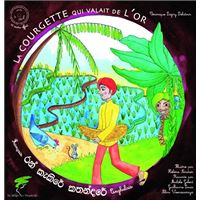 La courgette qui valait de l'or