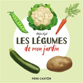 Les légumes de mon jardin - 1