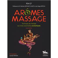 Arômes Massage - Technique de massage aux huiles essentielles aromatiques