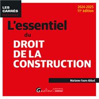 L'essentiel du droit de la construction