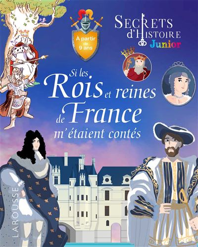 Secrets d'histoire - Si les rois et reines de France m