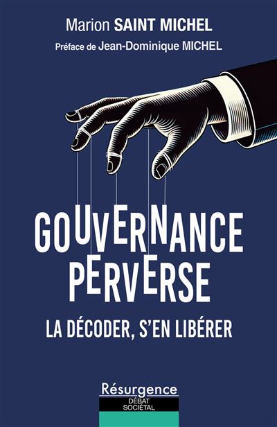 Gouvernance perverse - La décoder, s'en libérer - Marion Saint Michel (2025)