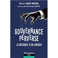Gouvernance perverse - La décoder, s'en libérer