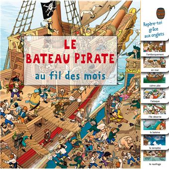 Le bateau pirate au fil des mois