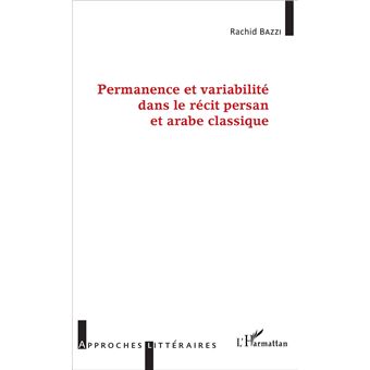 Permanence et variabilité dans le récit persan et arabe classique - 1
