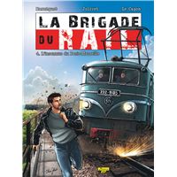 La Brigade du Rail - Tome 4 - L'inconnue du Paris-Marseille