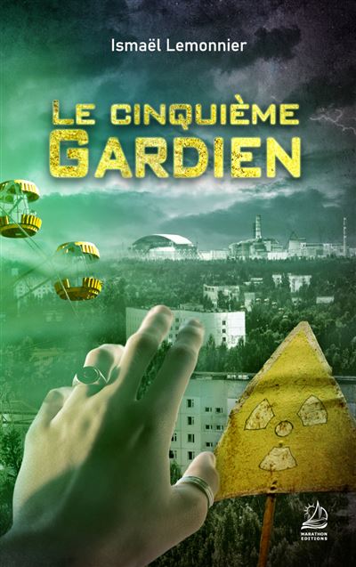 Le Cinquième gardien - Ismaël Lemonnier - Marathon Eds - broché - roman jeunesse