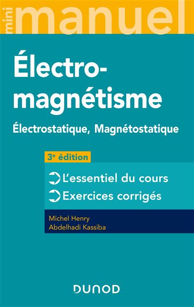 Mini Manuel d'Electromagnétisme - Michel Henry, Abdelhadi Kassiba (2020)