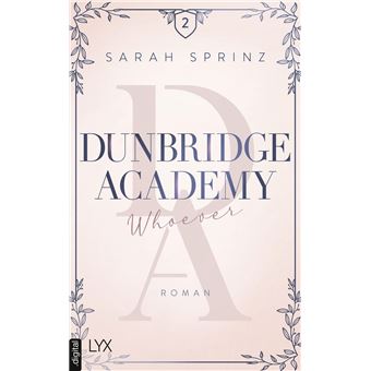Dunbridge Academy - Whoever - 1