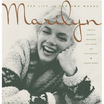 Marilyn: Her Life In Her Own Words - 1