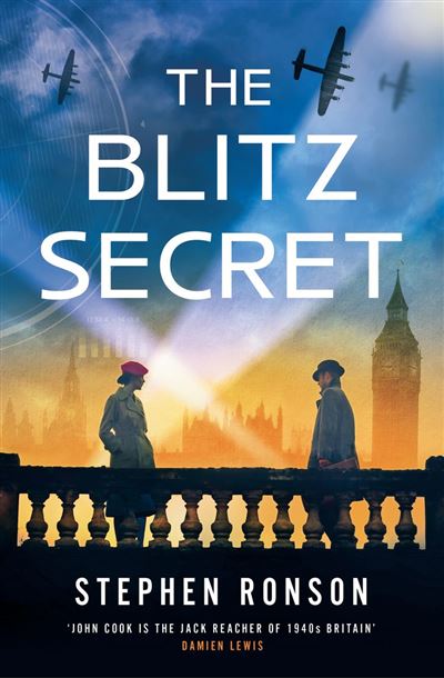 The Blitz Secret A totally gripping WW2 historical thriller