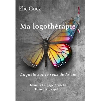 Ma logothérapie, Tomes I-II - 1