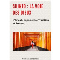 Shinto : La Voie des Dieux II
