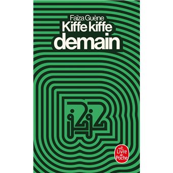 Kiffe Kiffe Demain