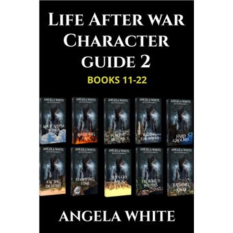 Life After War Character Guide: Books 11-22 - 1