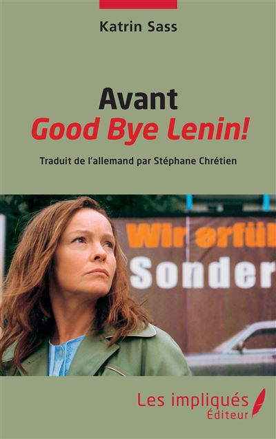 Avant Good Bye Lenin! - Katrin Sass - broché