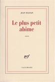 Le Plus petit abîme