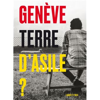 Genève, terre d'asile - 1