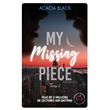 My missing piece tome 2