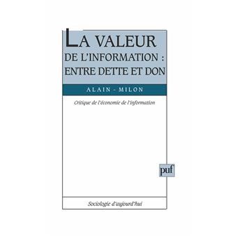 La Valeur de l'information : entre dette et don - 1