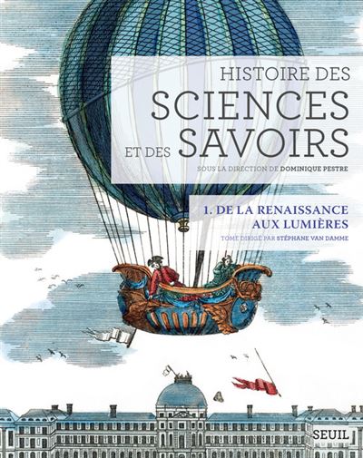 Histoire des sciences et des savoirs, t. 1