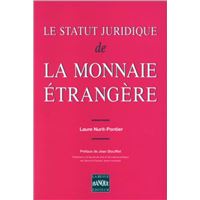 Le Statut Juridique De La Monnaie Etrangere