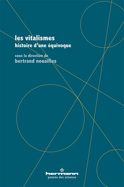 Les vitalismes - Bertrand Nouailles - broché