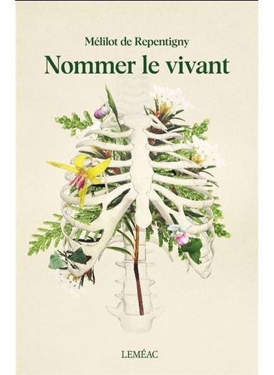 Nommer le vivant - DE REPENTIGNY MELINO - Lemeac - broché - Roman