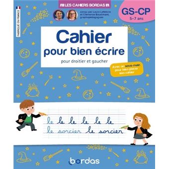 Ecriture CP - Les cahiers Bordas pour tous * Cahier de l'élève (Ed. 2022)