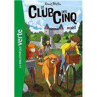 Le Club des Cinq 05 - Le Club des Cinq en péril