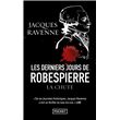 Les Derniers jours de Robespierre - La chute