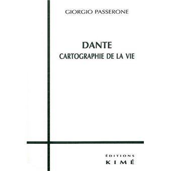 Dante,Cartographie de la Vie - 1