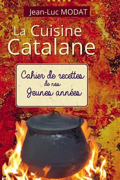 La Cuisine Catalane