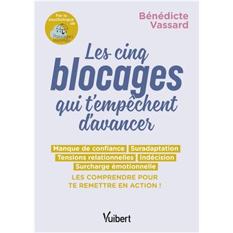 Les 5 blocages qui t'empêchent d'avancer - 1