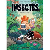 Les Insectes En Bande Dessinée - Avec un cahier pédagogique de 8 pages Tome 02 : Les Insectes en BD - tome 02