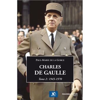 Charles de Gaulle tome 2 - 1